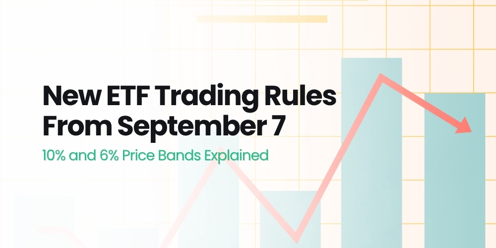 New ETF Trading Rules From September 7: 10% and 6% Price Bands Explained